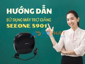 cach su dung may tro giang seeone s901
